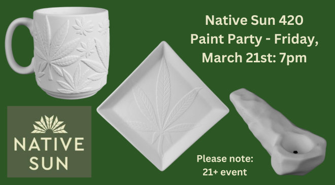 Native Sun 420 Painting Party